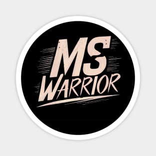 MS Warrior Multiple Sclerosis Awareness World MS Day Magnet